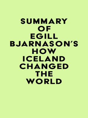cover image of Summary of Egill Bjarnason's How Iceland Changed the World